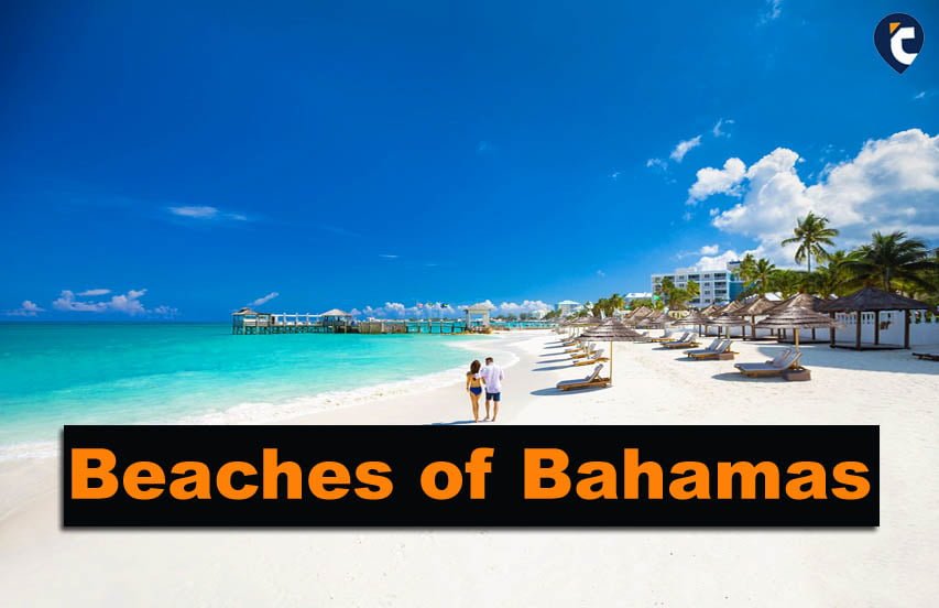 Best Beaches of Bahamas to Visit