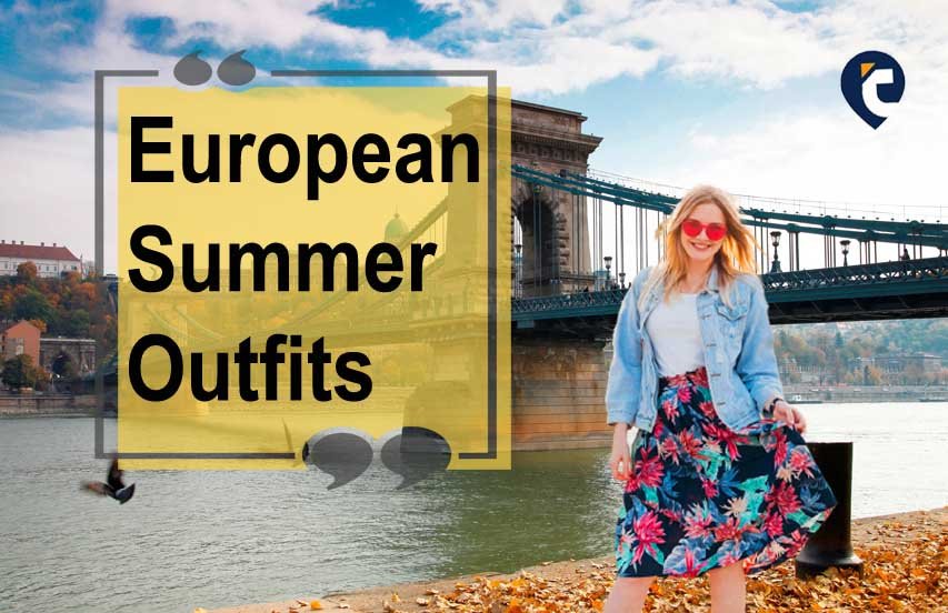 European Summer Outfits