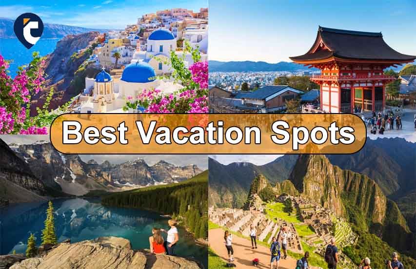 Best Vacation Spots
