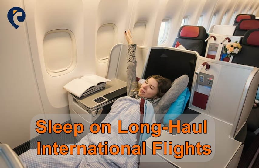 Sleep on Long-Haul International Flights