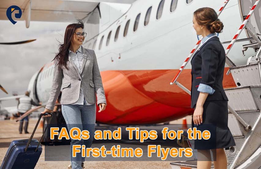 FAQs and Tips for the First-time Flyers